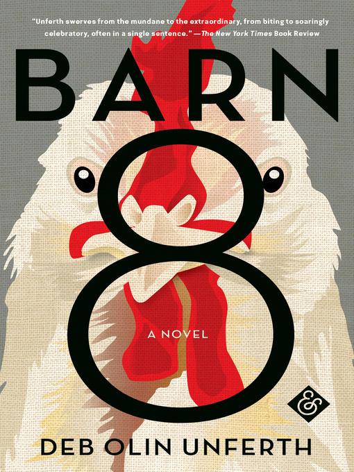 Title details for Barn 8 by Deb Olin Unferth - Available